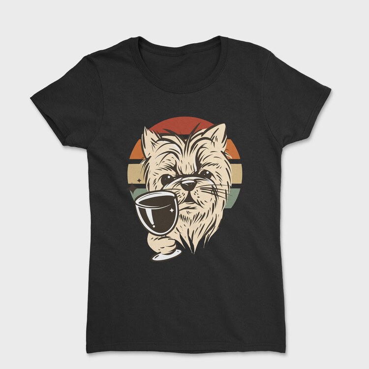 Dog Drinking Wine Wine, Tricou Femei