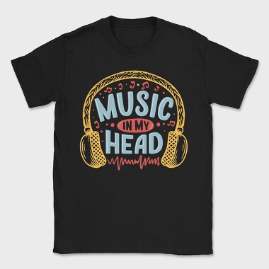 Music In My Head, Tricou Barbati (Unisex)