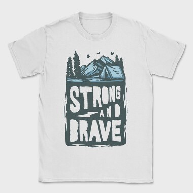 Strong And Brave Camp Vibes, Tricou Barbati (Unisex)