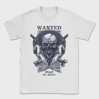 Wanted Dead Or Alive, Tricou Barbati (Unisex)