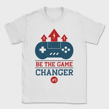 Be The Game Changer, Tricou Barbati (Unisex)