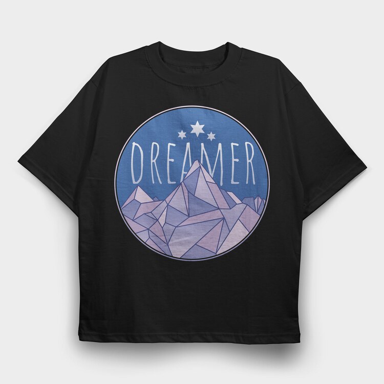 Dreamer Word And Mountains, Tricou Oversize Barbati (Unisex)