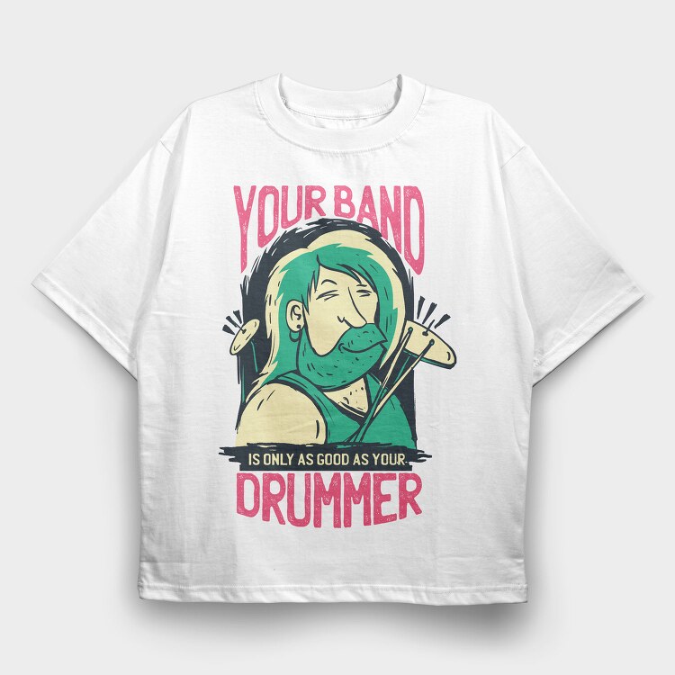 Drummer Quote, Tricou Oversize Barbati (Unisex)