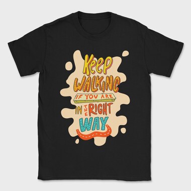 Keep Walking Way, Tricou Barbati (Unisex)