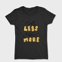 Talk Less Listen More, Tricou Femei