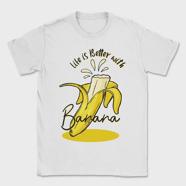 Life Is Better Banana, Tricou Barbati (Unisex)