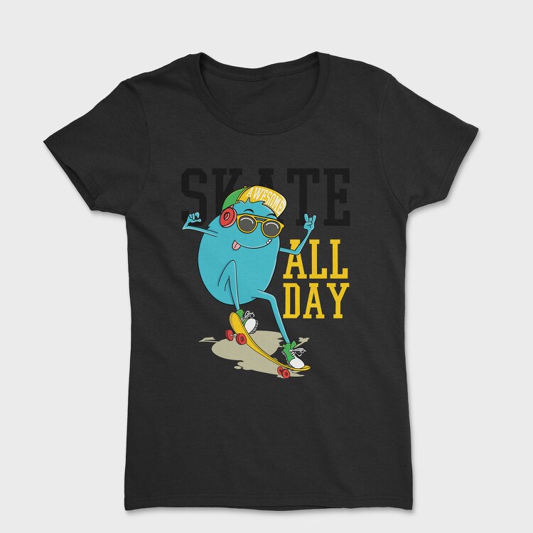 Skate All Day, Tricou Femei