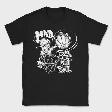 Mad Basketball Hoop, Tricou Barbati (Unisex)
