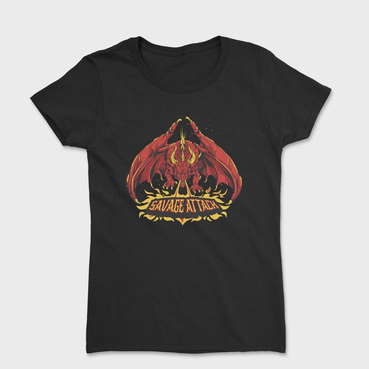 Dragon Creature With Fire Savage Attack, Tricou Femei