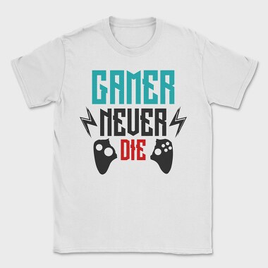 Gamer Never Die, Tricou Barbati (Unisex)