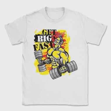 Get Big Fast, Tricou Barbati (Unisex)
