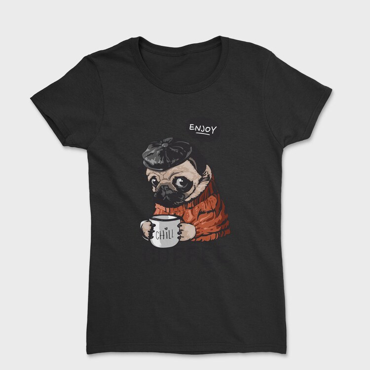 Pug Coffee Chill, Tricou Femei