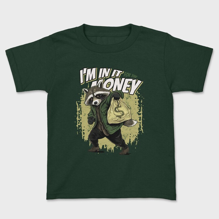 In for the Money, Tricou Copii