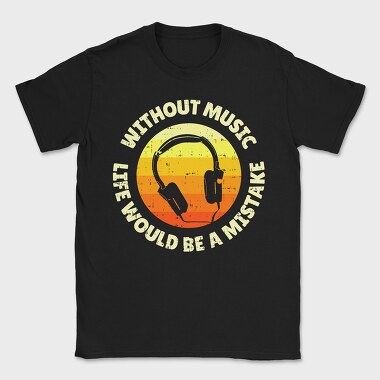 Music Life Headphones, Tricou Barbati (Unisex)