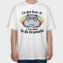 Dramatic Hippo, Tricou Oversize Barbati (Unisex)