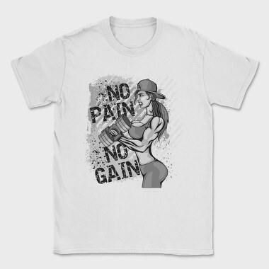 No Pain No Gain Gym Girl, Tricou Barbati (Unisex)