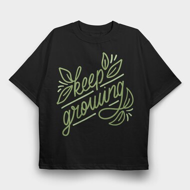 Keep Growing, Tricou Oversize Barbati (Unisex)