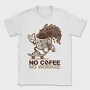 No Coffee No Work, Tricou Barbati (Unisex)