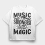 Music Is The Strongest Form Of Magic, Tricou Oversize Barbati (Unisex)