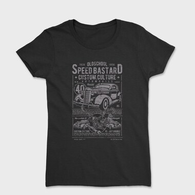 Speed Bastard, Tricou Femei