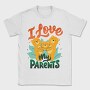 I Love My Parents, Tricou Barbati (Unisex)