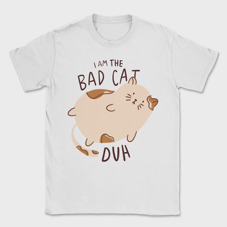 I Am The Bad Cat, Tricou Barbati (Unisex)