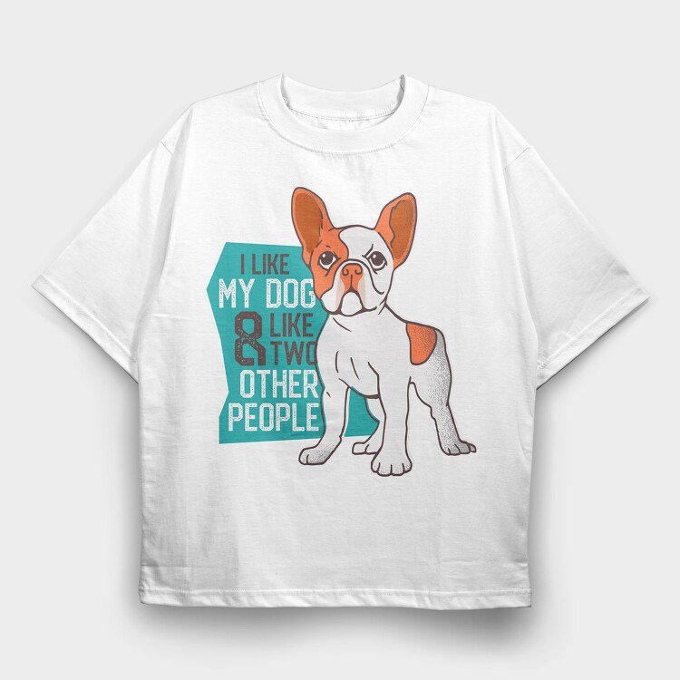 I Love My Dog, Tricou Oversize Barbati (Unisex)