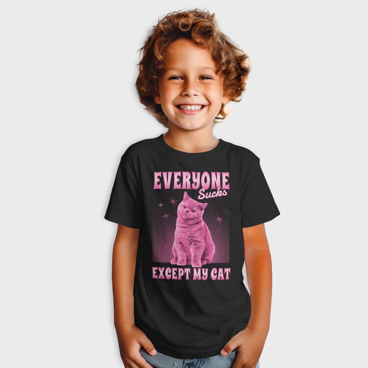 Everyone Sucks Except My Cat, Tricou Copii