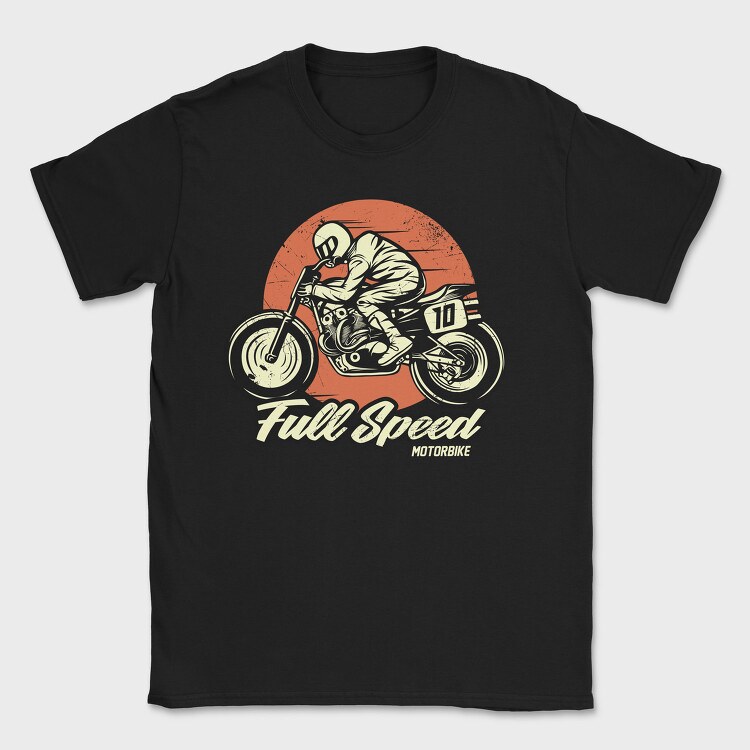 Full Speed Motorbike, Tricou Barbati (Unisex)