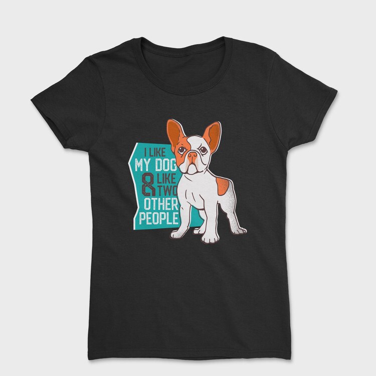 I Love My Dog, Tricou Femei