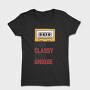 Stay Classy Unique 1, Tricou Femei