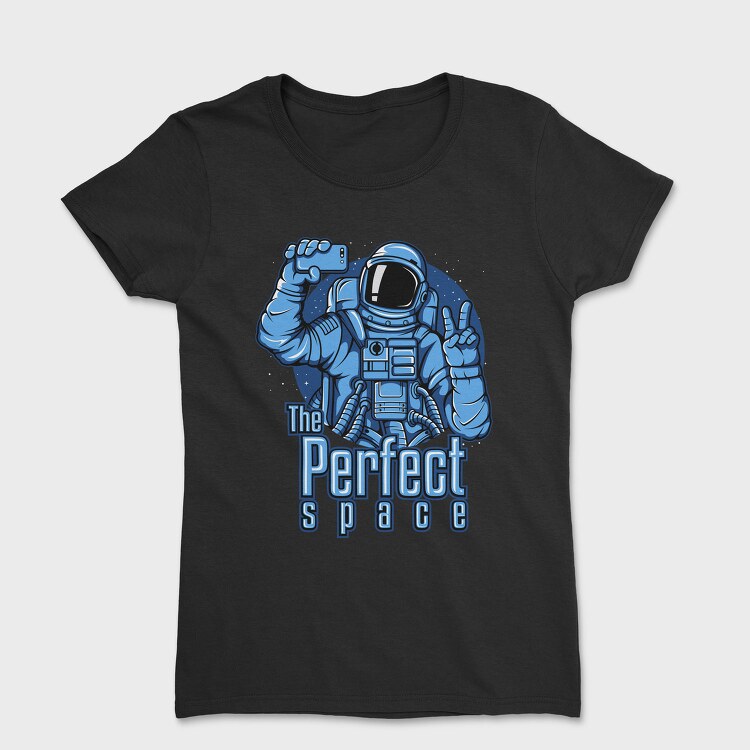 Space Selfie Astronaut, Tricou Femei