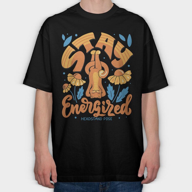 Stay Energized, Tricou Oversize Barbati (Unisex)