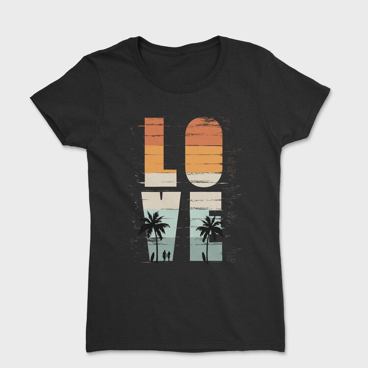 Love Palm Surfers, Tricou Femei