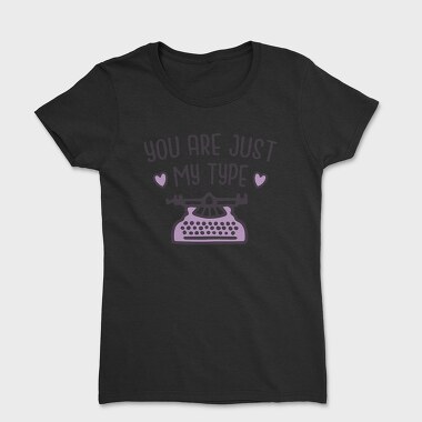 You Are Just My Type, Tricou Femei