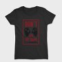 Dont Quit The Game, Tricou Femei