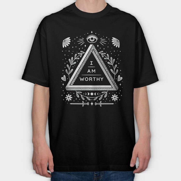 I Am Worthy Quote, Tricou Oversize Barbati (Unisex)