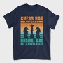 Chess Dad, Tricou Barbati (Unisex)