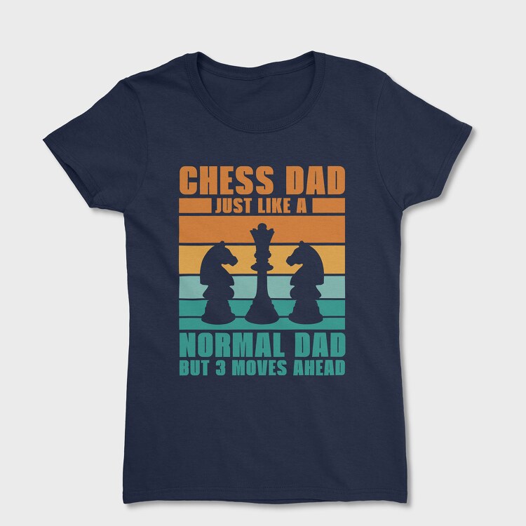 Chess Dad, Tricou Femei