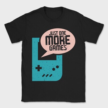 Just One More Game, Tricou Barbati (Unisex)
