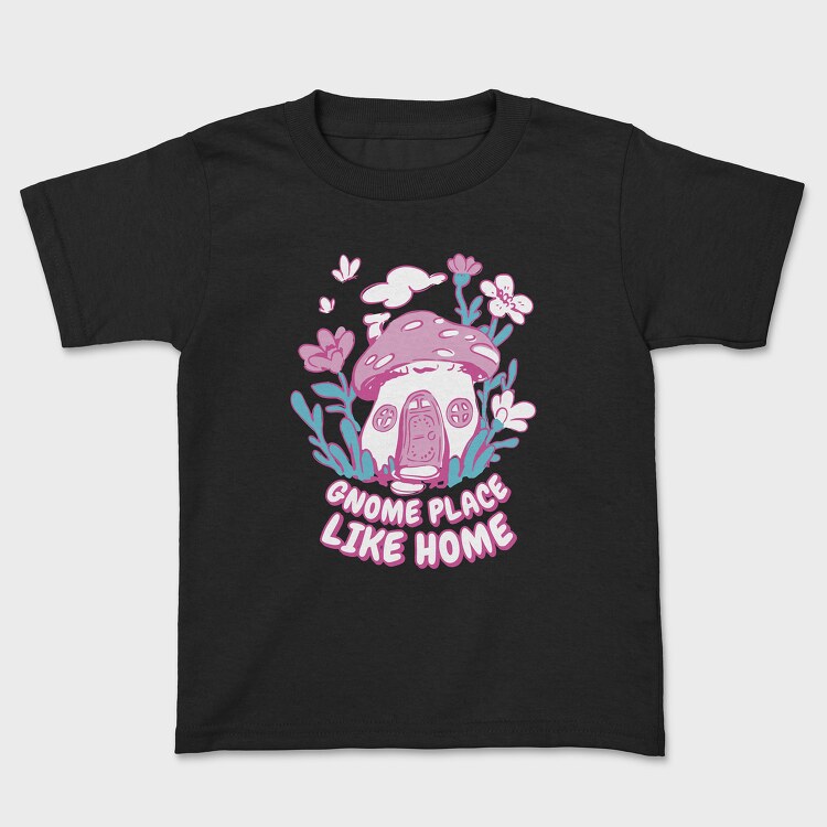 Gnome Like Home, Tricou Copii