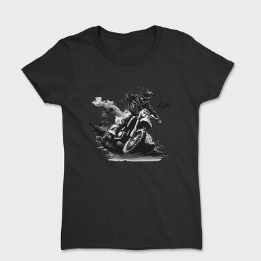 Motocross Rider Kicking Up Dirt Mx Life, Tricou Femei