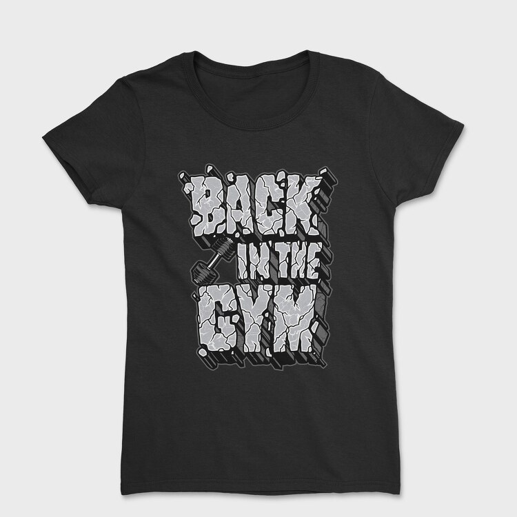 Black Gym Grind, Tricou Femei