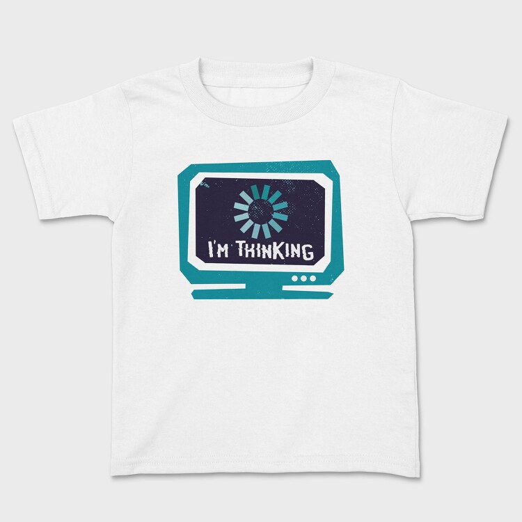 Im Thinking Funny, Tricou Copii