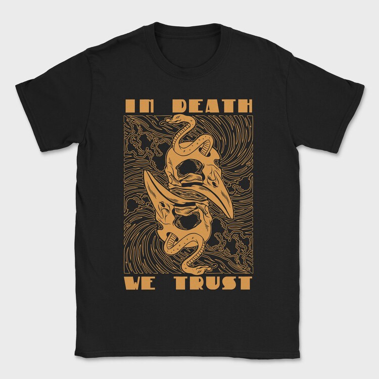 In Death We Trust, Tricou Barbati (Unisex)