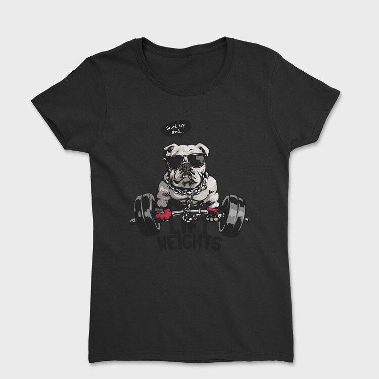 Bulldog Weight Lifter, Tricou Femei