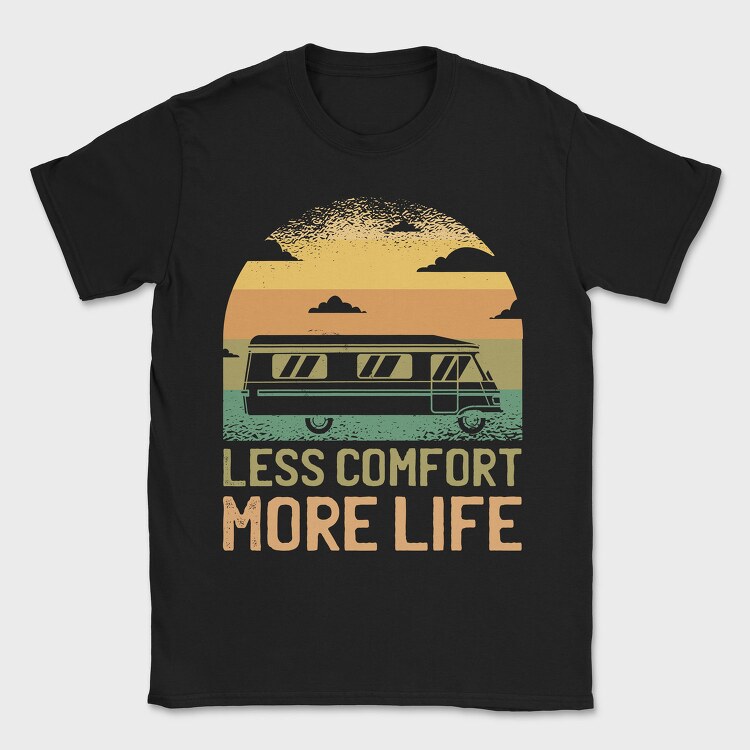 Camper Van Transportation Less Comfort More Life, Tricou Barbati (Unisex)