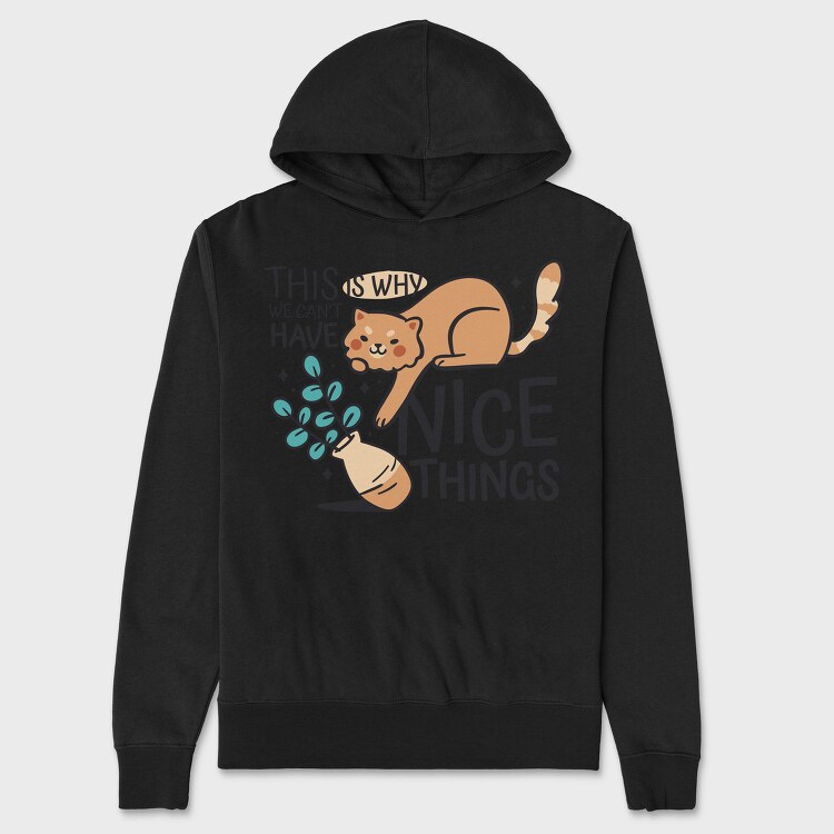 Can T Have Nice Things Cat, Hanorac Oversize Barbati (Unisex)