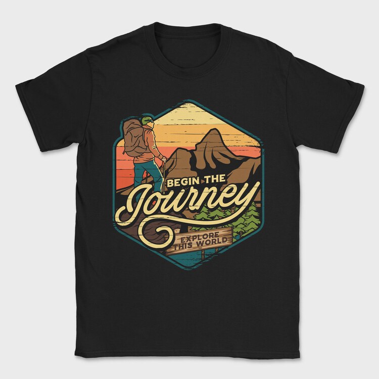 Begin The Journey Explore World, Tricou Barbati (Unisex)
