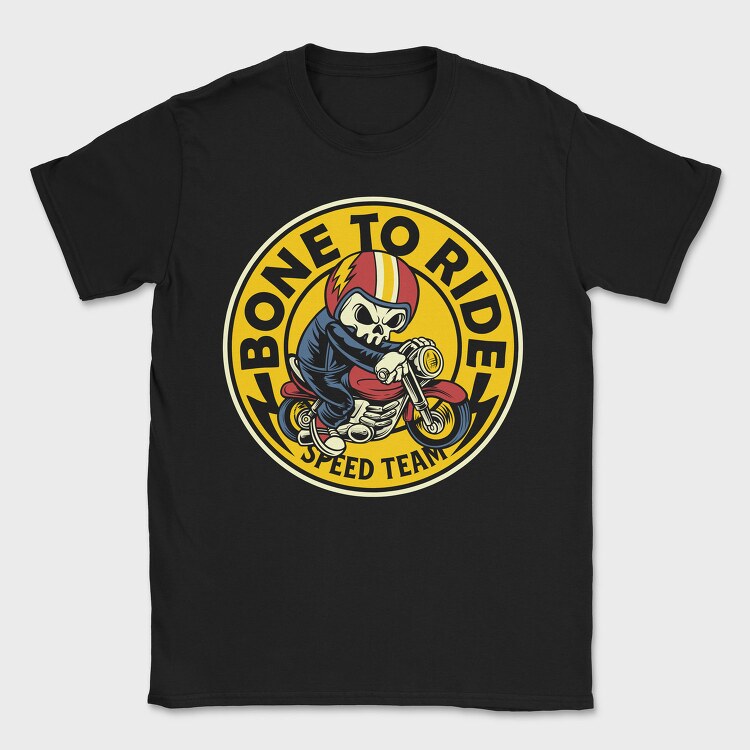 Bone To Ride, Tricou Barbati (Unisex)